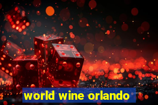 world wine orlando