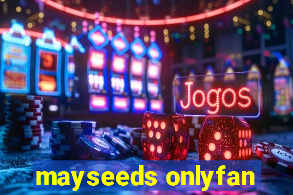 mayseeds onlyfan