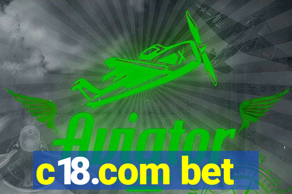 c18.com bet