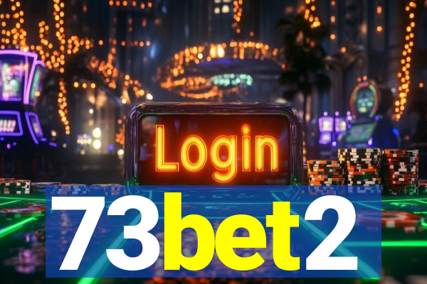 73bet2