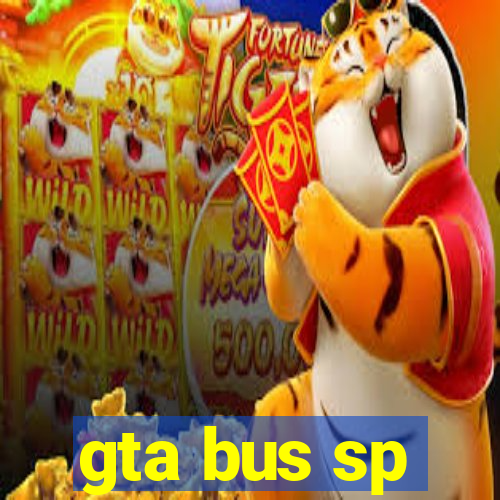 gta bus sp