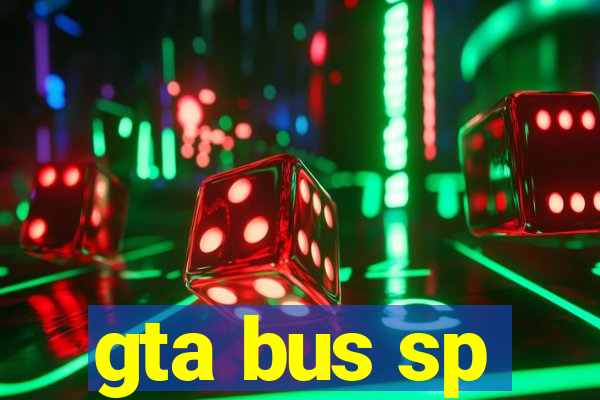 gta bus sp