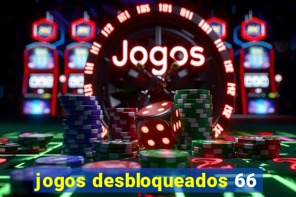 jogos desbloqueados 66