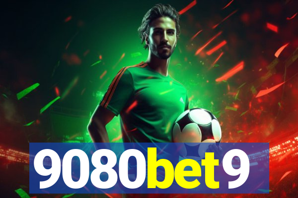 9080bet9