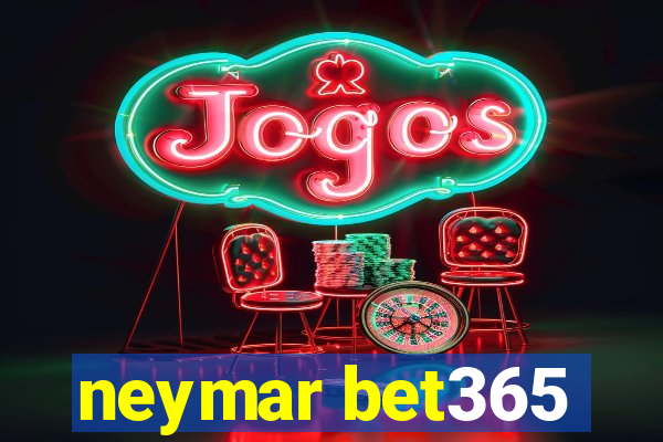 neymar bet365