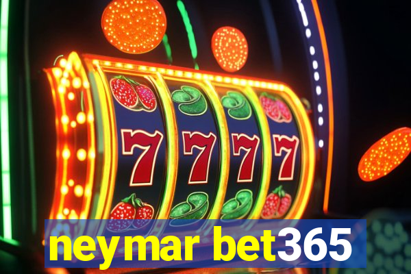 neymar bet365