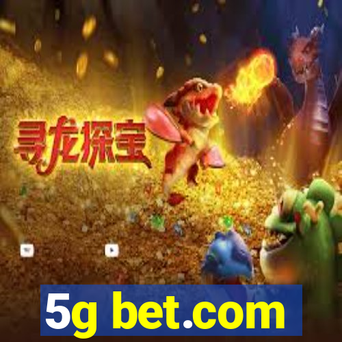 5g bet.com