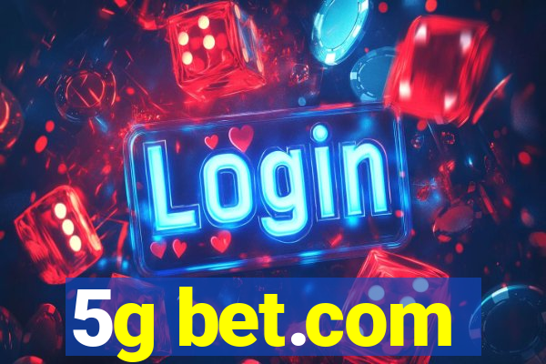 5g bet.com