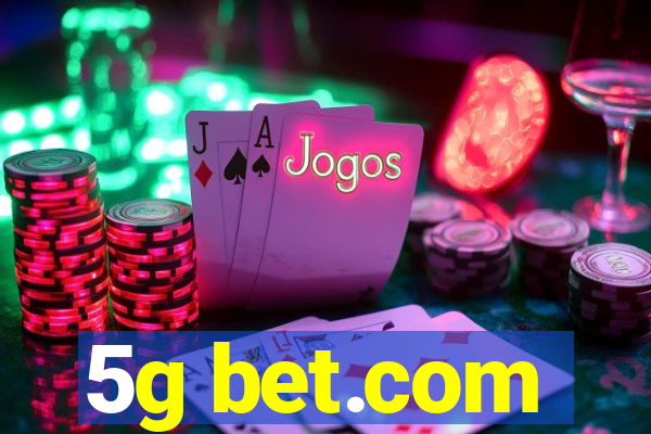 5g bet.com