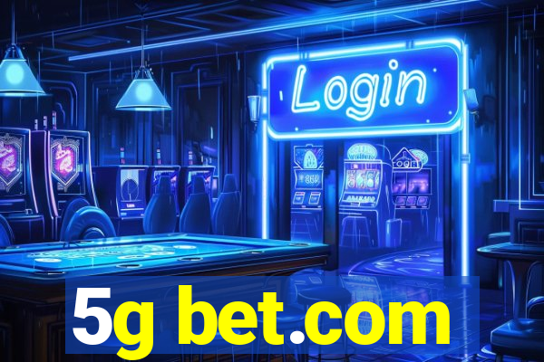 5g bet.com