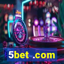 5bet .com