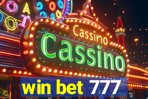 win bet 777