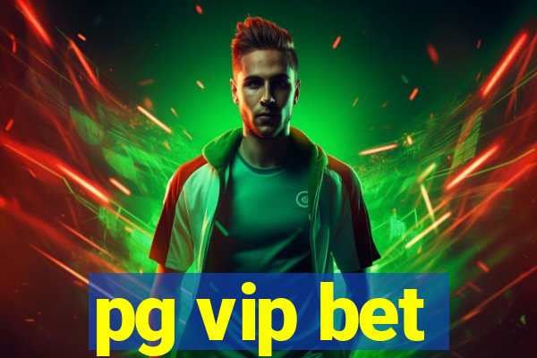 pg vip bet