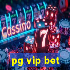 pg vip bet