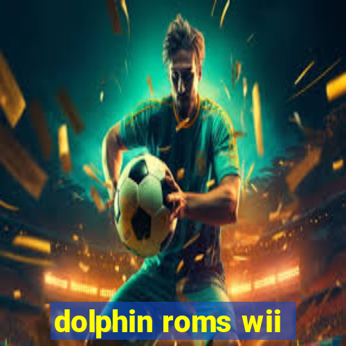 dolphin roms wii