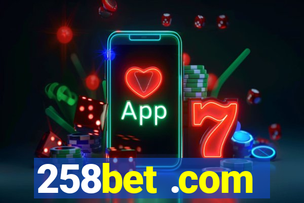 258bet .com