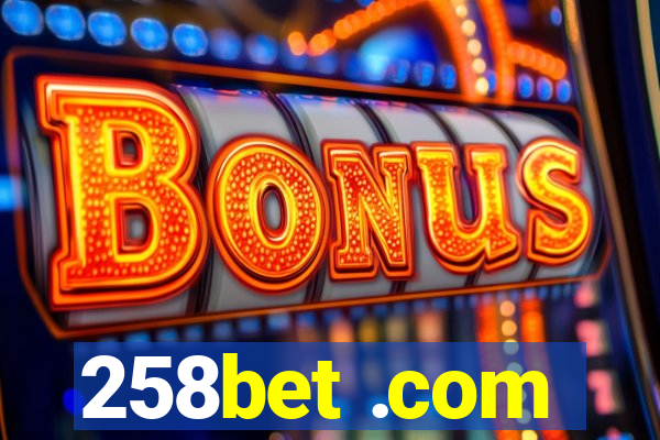 258bet .com