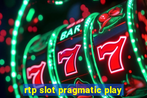 rtp slot pragmatic play