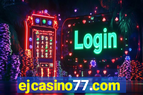 ejcasino77.com