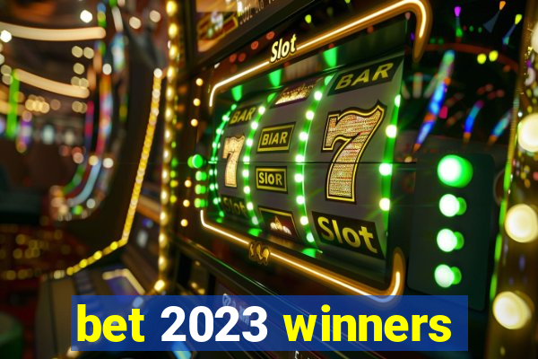 bet 2023 winners