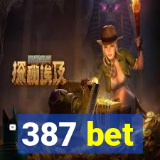 387 bet