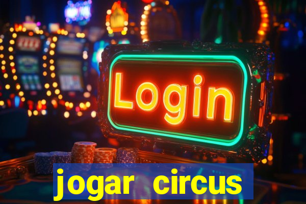 jogar circus delight demo