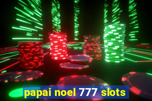 papai noel 777 slots