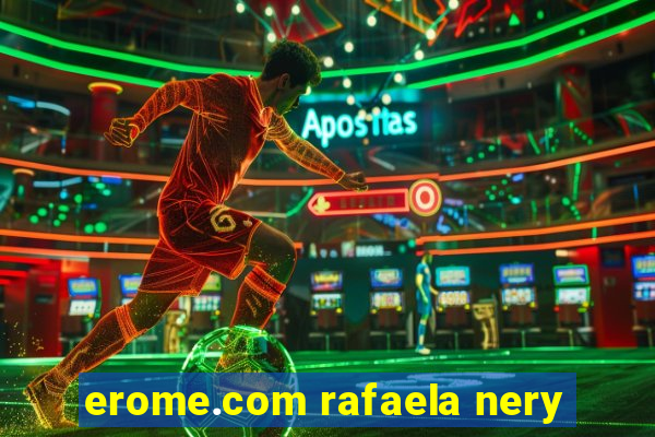 erome.com rafaela nery