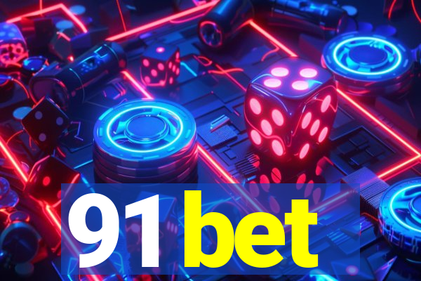 91 bet