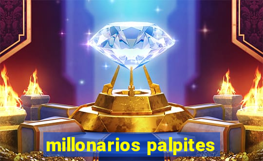 millonarios palpites