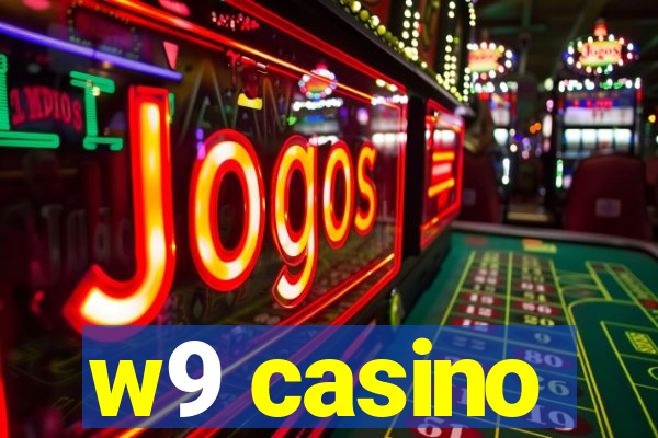 w9 casino