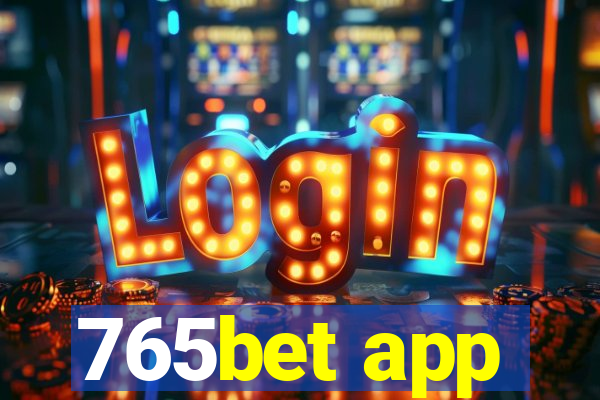 765bet app