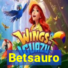 Betsauro