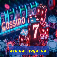 assistir jogo do inter futemax