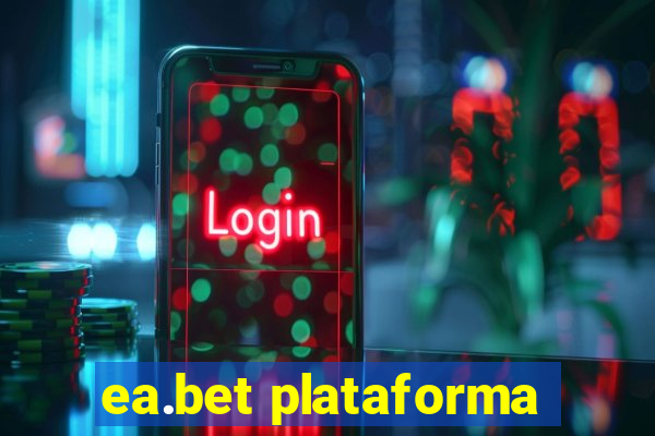 ea.bet plataforma