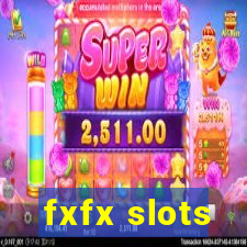 fxfx slots