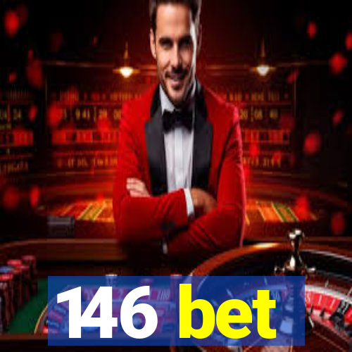 146 bet