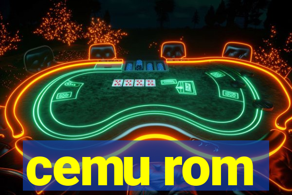 cemu rom