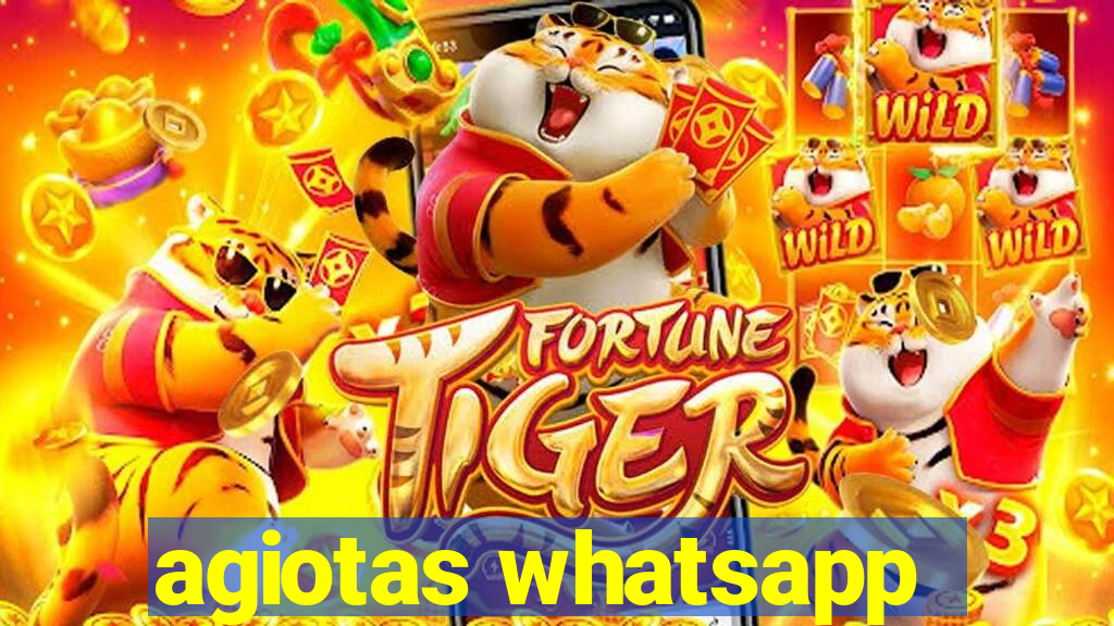 agiotas whatsapp