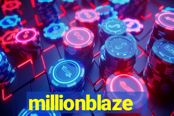 millionblaze