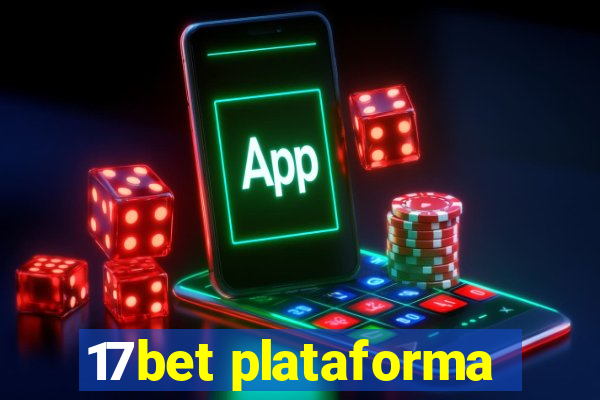 17bet plataforma