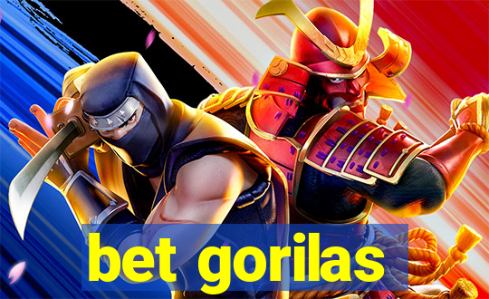 bet gorilas