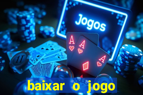 baixar o jogo street fighter