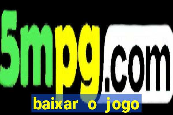 baixar o jogo street fighter