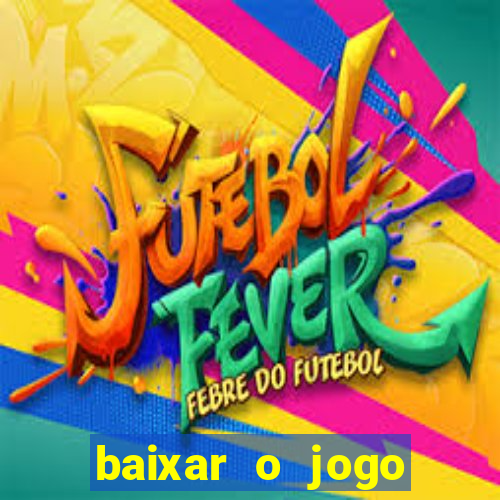 baixar o jogo street fighter