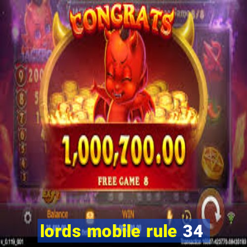 lords mobile rule 34