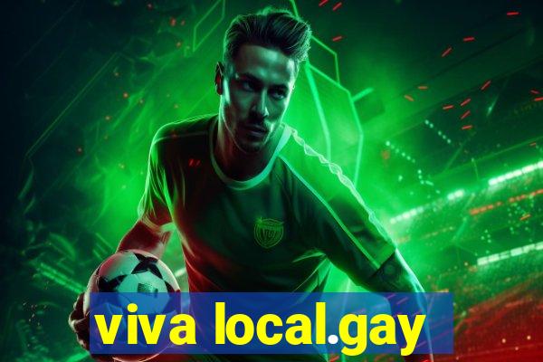 viva local.gay