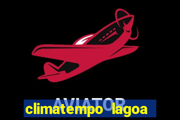 climatempo lagoa real bahia