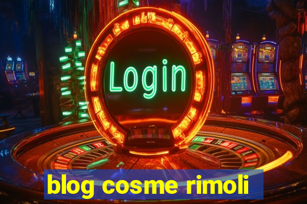 blog cosme rimoli