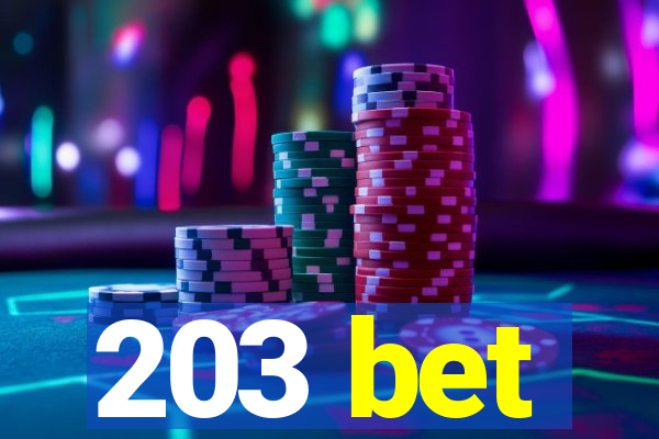 203 bet